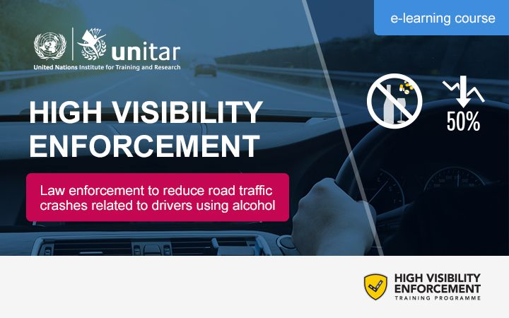 High Visibility Enforcement Interventions: Law Enforcement to reduce road traffic crashes related to drivers using alcohol